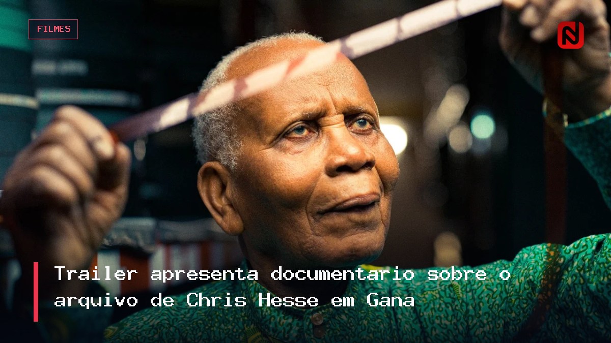 Trailer apresenta documentário sobre o arquivo de Chris Hesse em Gana