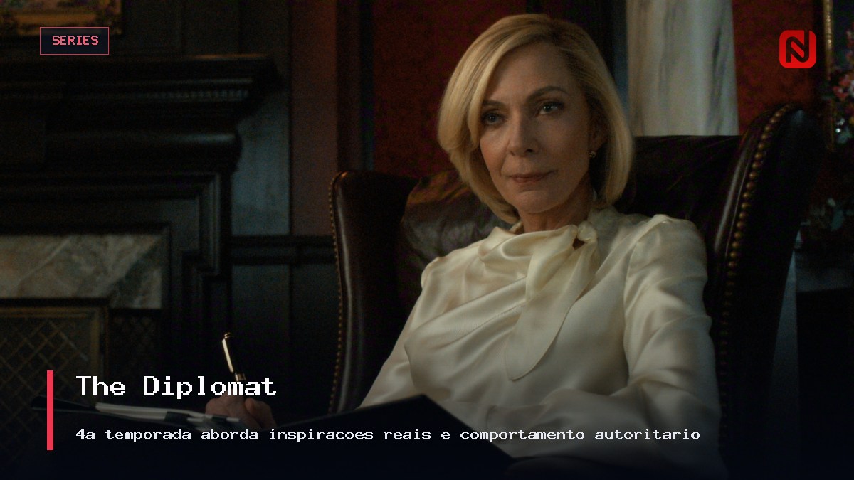 The Diplomat: 4ª temporada aborda inspirações reais e comportamento autoritário
